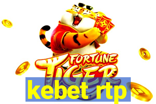 kebet rtp